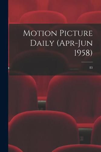 Cover image for Motion Picture Daily (Apr-Jun 1958); 83