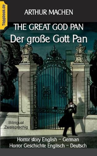 Cover image for The great god Pan / Der grosse Gott Pan: Horror story English - German / Horror Geschichte Englisch - Deutsch