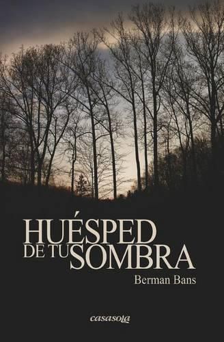 Cover image for Huesped de tu sombra