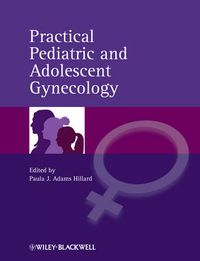 Cover image for Practical Pediatric and Adolescent Gynecology