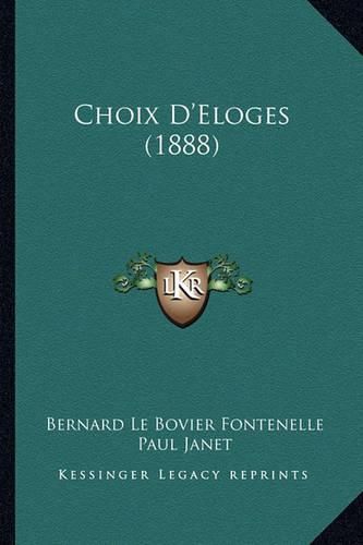 Cover image for Choix D'Eloges (1888)