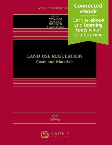 Land Use Regulation: Cases and Materials