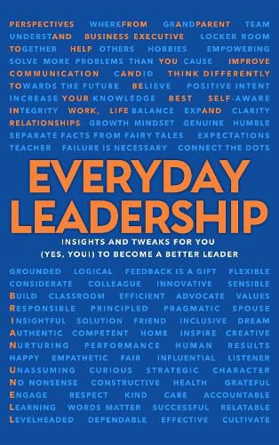 Cover image for Everyday Leadership: Insights and Tweaks for You (Yes, You) to Become a Better Leader