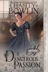 Cover image for A Dangerous Passion