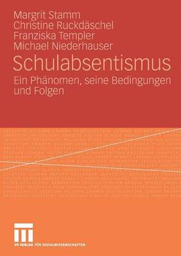 Cover image for Schulabsentismus: Ein Phanomen, Seine Bedingungen Und Folgen