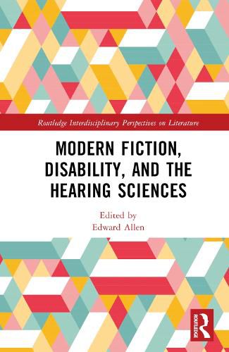 Cover image for Modern Fiction, Disability, and the Hearing Sciences