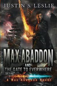 Cover image for Max Abaddon and The Gate to Everwhere: A Max Abaddon Novel