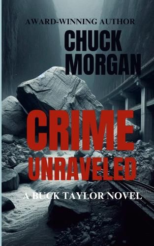 Cover image for Crime Unraveled, A Buck Taylor Novel