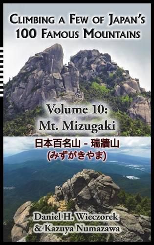 Cover image for Climbing a Few of Japan's 100 Famous Mountains - Volume 10: Mt. Mizugaki