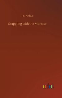 Cover image for Grappling with the Monster