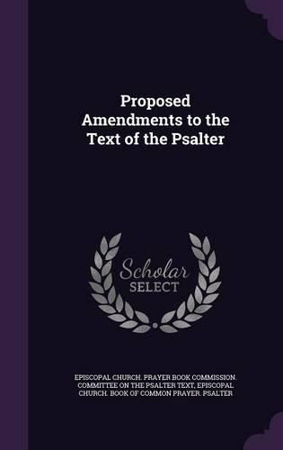 Cover image for Proposed Amendments to the Text of the Psalter