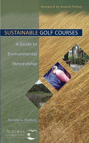 Cover image for Sustainable Golf Courses: A Guide to Environmental Stewardship