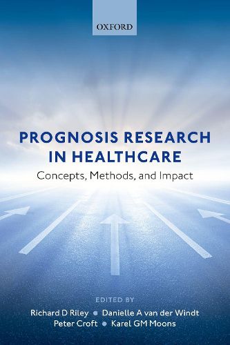 Cover image for Prognosis Research in Healthcare: Concepts, Methods, and Impact