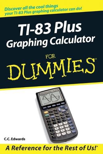 Cover image for TI-83 Plus Graphing Calculator For Dummies