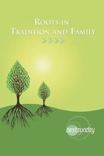 Cover image for Roots in Tradition and Family