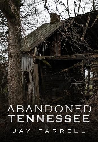 Cover image for Abandoned Tennessee