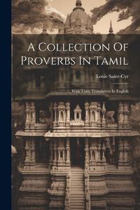 Cover image for A Collection Of Proverbs In Tamil