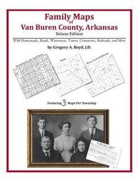 Cover image for Family Maps of Van Buren County, Arkansas