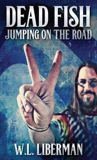 Cover image for Dead Fish Jumping On The Road