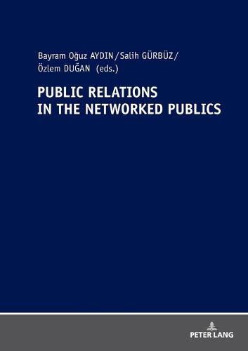 Cover image for Public Relations In The Networked Publics