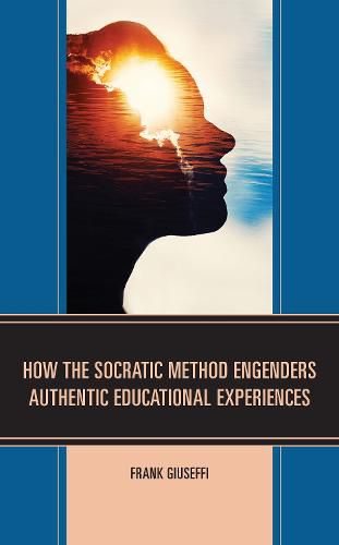 Cover image for How the Socratic Method Engenders Authentic Educational Experiences