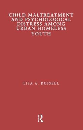 Cover image for Child Maltreatment and Psychological Distress Among Urban Homeless Youth