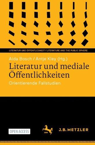 Cover image for Literatur und mediale OEffentlichkeiten