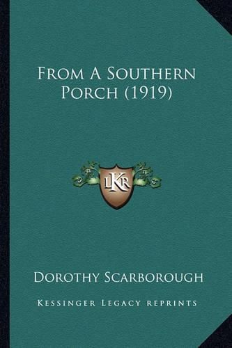 Cover image for From a Southern Porch (1919) from a Southern Porch (1919)