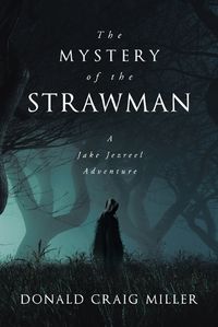 Cover image for The Mystery of the Strawman