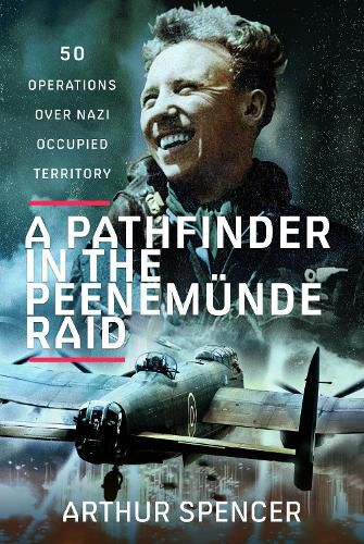 Cover image for A Pathfinder in the Peenemunde Raid