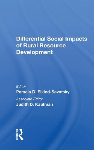 Cover image for Differential Social Impacts of Rural Resource Development