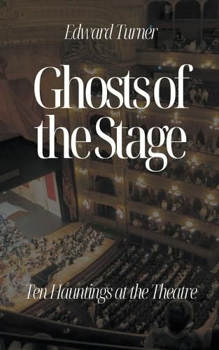 Cover image for Ghosts of the Stage