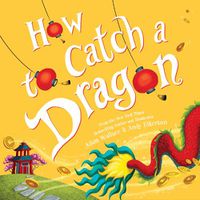 Cover image for How to Catch a Dragon