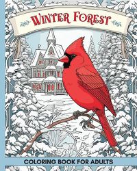 Cover image for Winter Forest Coloring Book for Adults