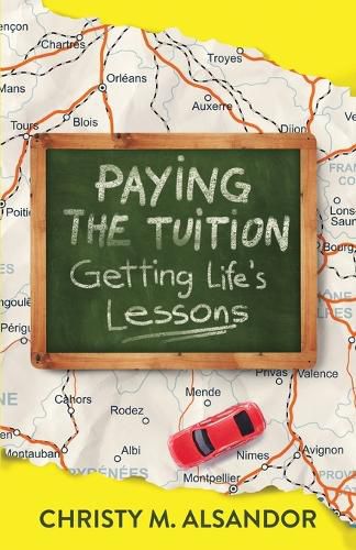 Cover image for Paying the Tuition Getting Life's Lessons