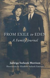 Cover image for From Exile to Eden: A Family Journal