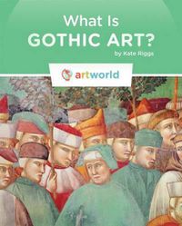 Cover image for What Is Gothic Art?