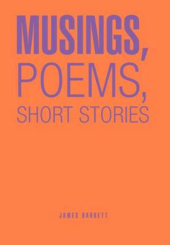 Cover image for Musings, Poems, Short Stories