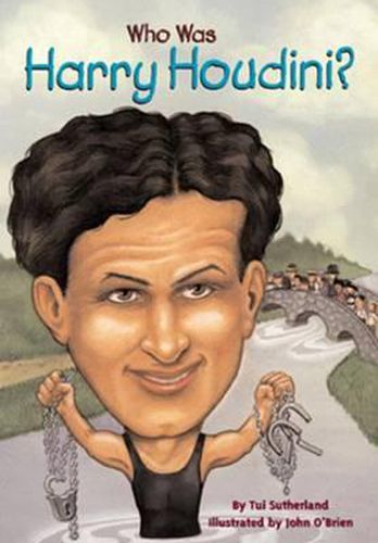 Who Was Harry Houdini?