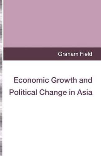 Cover image for Economic Growth and Political Change in Asia