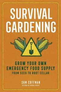 Cover image for Survival Gardening