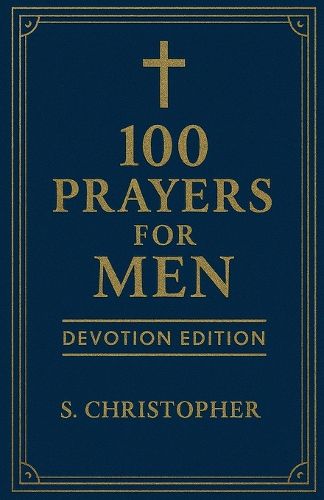 Cover image for 100 Prayers for Men