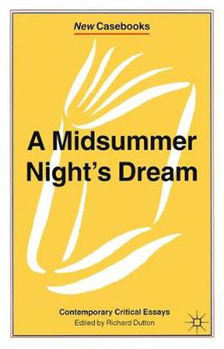 Cover image for A Midsummer Night's Dream: Contemporary Critical Essays