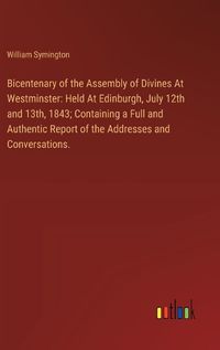 Cover image for Bicentenary of the Assembly of Divines At Westminster