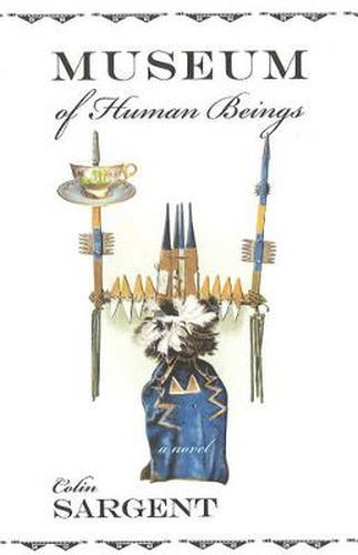 Cover image for Museum of Human Beings: A Novel