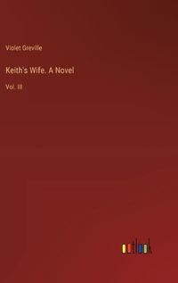 Cover image for Keith's Wife. A Novel