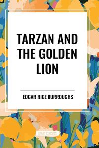 Cover image for Tarzan and the Golden Lion