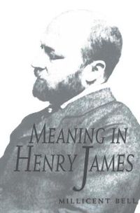 Cover image for Meaning in Henry James