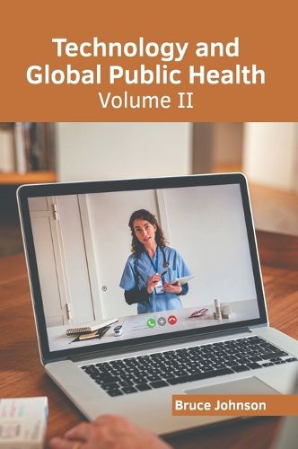 Cover image for Technology and Global Public Health: Volume II