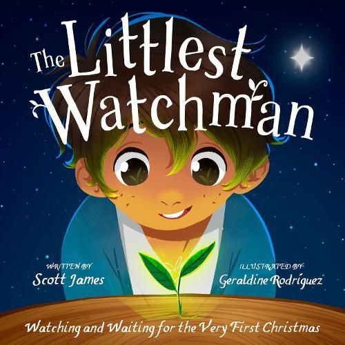 Cover image for The Littlest Watchman: Watching and Waiting for the Very First Christmas